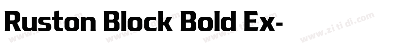 Ruston Block Bold Ex字体转换 Ruston Block Bold Ex字体转换